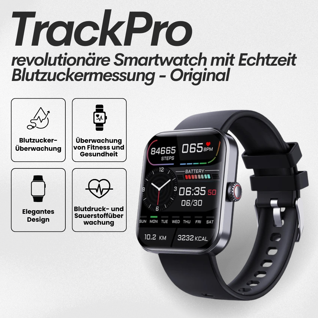 TrackPro - Gesundheitsuhr mit zertifizierter Blutzucker-Messung (2025) - Original